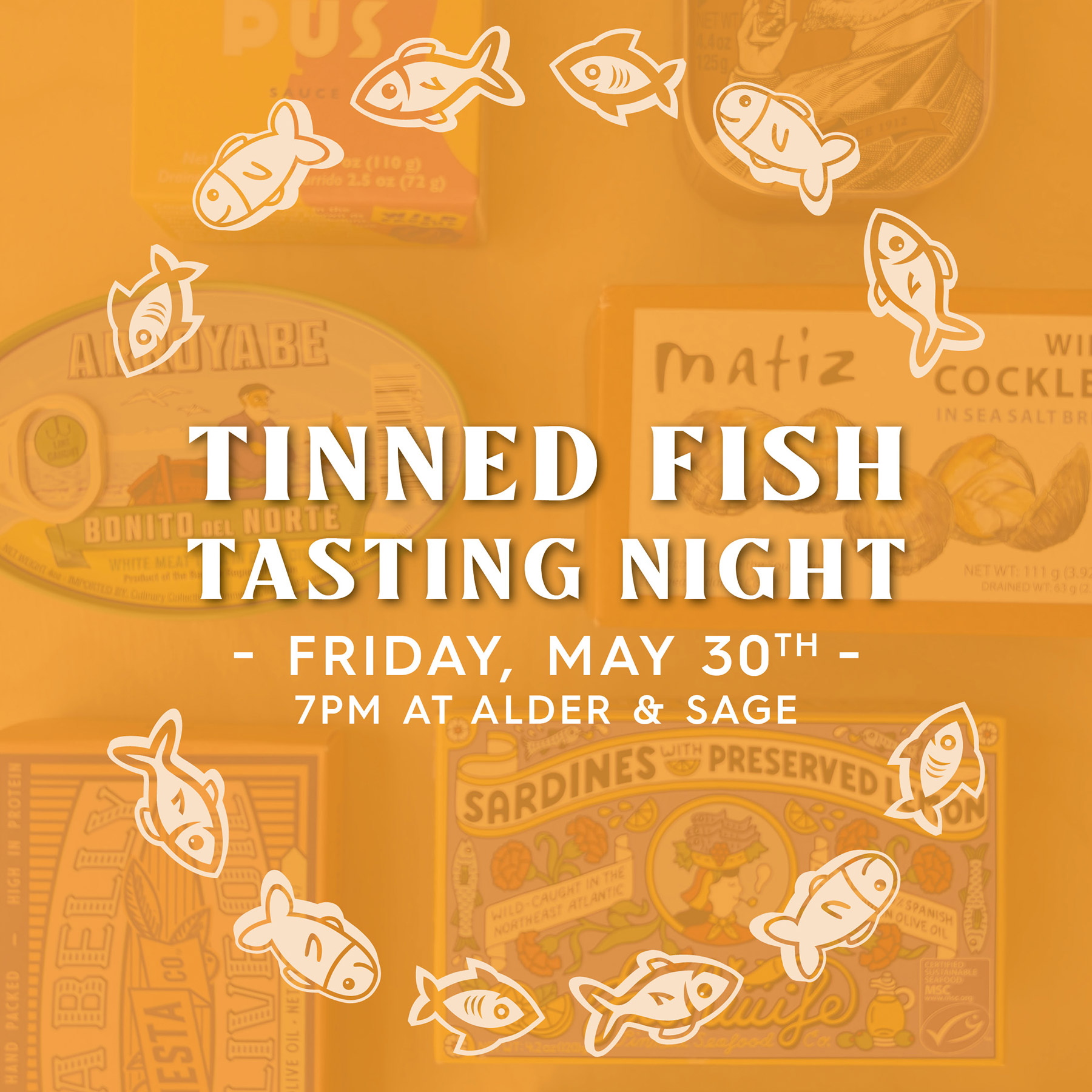 Tinned Fish Tasting Night: Friday, May 30th, 7PM at Alder & Sage